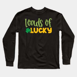Loads of Lucky Long Sleeve T-Shirt